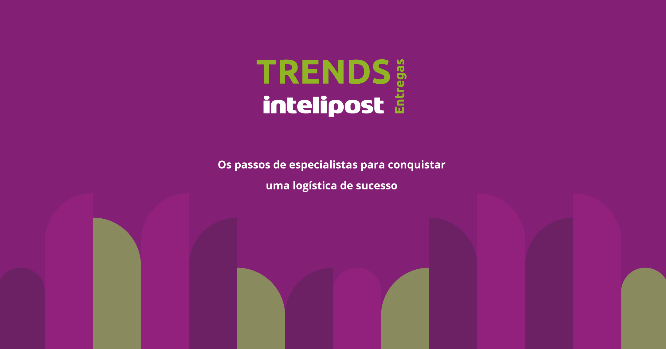 Trends Intelipost