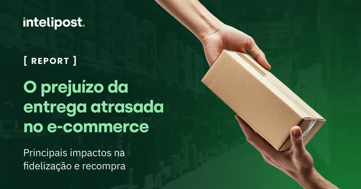 Relatório sobre prejuízo da entrega atrasada no e-commerce